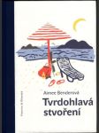 Tvrdohlavá stvoření - náhled