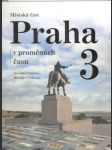 Městská část Praha 3 v proměnách času - náhled