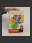 How to buy, sell & profit on eBay : kick-start your home-based business in just thirty days - náhled