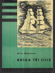 Briga Tři lilie - náhled