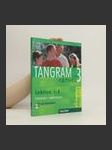 Tangram aktuell 3 : Lektion 1 - 4: Kursbuch + Arbeitsbuch : 1 CD zum Arbeitsbuch : Niveau B1 - náhled