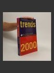 Trends 2000 : how to prepare for and profit from the changes of the 21st century - náhled
