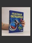 Velká školní encyklopedie - náhled