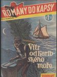 Rodokaps (Týdeník Romány do kapsy), VI. ročník, č. 279 (18): Vítr od Karibského moře - náhled