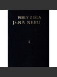 Perly z díla Jana Nerudy, sv. 1 - 10 (Jan Neruda, mj. i Malostranské povídky, Arabesky) - náhled