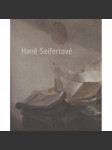 Haně Seifertové k 75.narozeninám (Sborník, Hana Seifertová - dějiny umění) - náhled