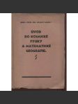 Úvod do kosmické fysiky a matematické geografie (kosmická fyzika, matematická geografie) - náhled