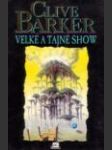 Velké a tajné show (The Great and Secret Show) - náhled