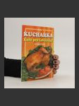 Kuchařka - kuře pro labužníky - náhled