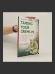 Taming your gremlin : a surprisingly simple method for getting out of your own way - náhled