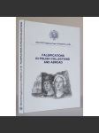 Falsifications in Polish Collections and Abroad. (= Swiatowit, Supplement Series A: Antiquity, vol. VIII) [= Falzifikáty v polských sbírkách a v zahraničí; dějiny umění, falzátorství] HOL - náhled