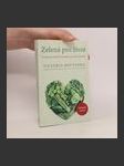 Zelená pro život - O významu zelených smoothies pro zdraví člověka - náhled