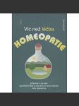 Víc než léčba - Homeopatie - náhled