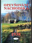 Opevňování Náchodska - pěchotní srub Březinka - 1938 - náhled