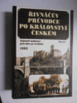 Řivnáčův průvodce po království Českém - nejstarší souhrnný průvodce po Čechách - náhled