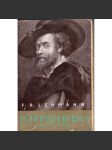 Petr Pavel Rubens. Jeho život a doba (Petr Paulus Rubens, životopis, malířství, baroko) - náhled