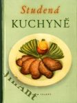 Studená kuchyně - Na 1400 praktických pokynů a receptů - náhled