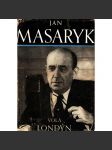 Volá Londýn (edice: Tvář století, Knihovna dokumentů, sv. 4) [Jan Masaryk, druhá světová válka, exil, politika] - náhled