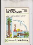 Čtyřlístek č. 49 - Chatrč na spadnutí (a čtyři další obrázkové příběhy) - náhled