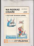 Čtyřlístek č. 48 - Na rozkaz císaře (a čtyři další obrázkové příběhy) - náhled