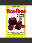 Rooibos, Lahodný a léčivý čaj (edice: Praktické recepty, sv. 3) [zdraví, lékařství, recepty] - náhled