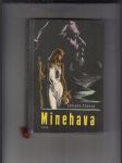 Minehava (Obraz života nejstarších osadníků v naší vlasti) - náhled