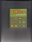 1001 symbolů (ilustrovaný průvodce světem symbolů) - náhled