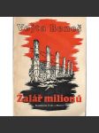 Žalář milionů - Protektorát Čechy a Morava (historický román, okupace, druhá světová válka) - náhled