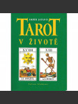 Tarot v životě (symbolika, kabala, mytologie, astrologie) - náhled