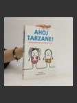 Ahoj Tarzane! : lepší komunikací ke šťastnému vztahu - náhled