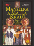 Manželka a matka králů - Berta s velkou nohou - náhled