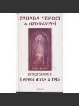 Záhada nemoci a uzdravení. Etikoterapie II. - náhled