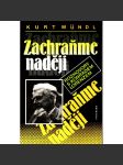 Zachraňme naději: Rozhovory s Konradem Lorenzem (rozhovor, Konrad Lorenz, Nobelova cena) - náhled