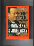 Ivan Vyskočil : Manželky a jiné lásky - náhled