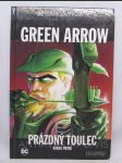 Green Arrow: Prázdný toulec, kniha první - náhled