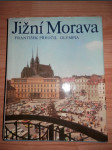 Jižní Morava: Južnaja Moravija / Südmähren / South Moravia: Fot. publikace - náhled