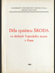 Děla systému Škoda ve sbírkách Vojenského muzea v Praze - náhled