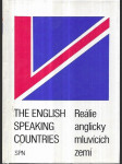 The English Speaking Countries - Reálie anglicky mluvících zemí - vysokošk. příručka pro stud. filozof. fakult - náhled