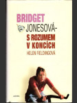 Bridget Jonesová - s rozumem v koncích - náhled