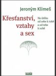 Křesťanství, vztahy a sex - náhled