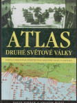 Atlas druhé světové války - fakta o bojových střetnutích na všech frontách - náhled