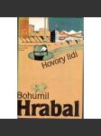 Hovory lidí (Automat Svět, Bambini di Praga, Taneční hodiny pro starší a pokročilé, a další povídky) Bohumil Hrabal - náhled