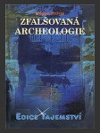 Zfalšovaná archeologie - náhled