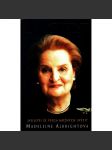 Madeleine (Madeleine Albrightová, politika, diplomacie, USA, exil) - náhled