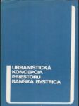 Urbanistická koncepcia priestoru Banská Bystrica - náhled