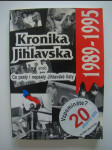 Kronika Jihlavska 1989-1995, aneb, Co psaly i nepsaly Jihlavské listy - náhled