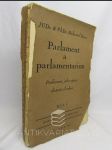 Parlament a parlamentarism: Parlament, jeho vývoj, složení a funkce, díl I. - náhled