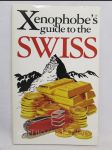 Xenophobe's guide to the Swiss - náhled