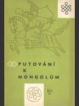 Putování k Mongolům - náhled