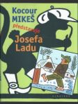 Kocour mikeš představuje josefa ladu - náhled